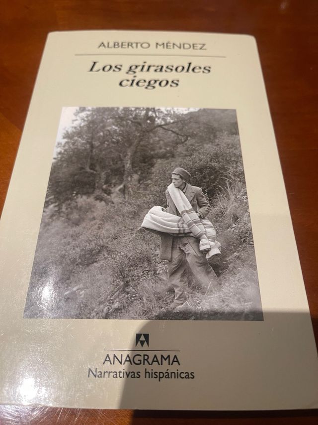 Los girasoles ciegos (Narrativas Hispanicas) (S...