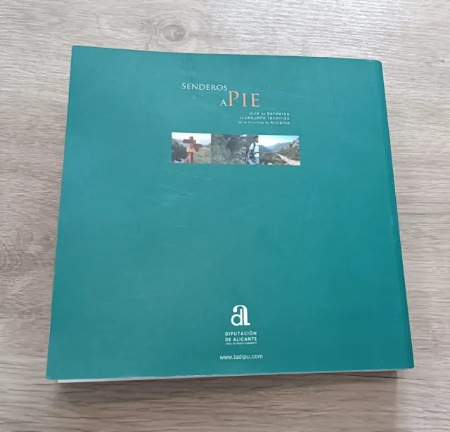 SENDEROS A PIE, Guia Provincia de Alicante