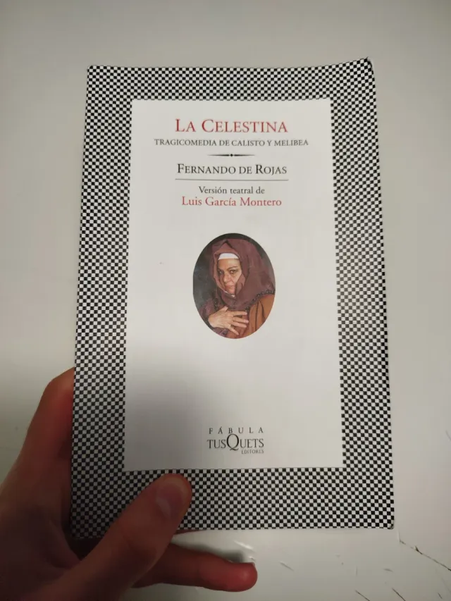 La Celestina: Tragicomedia de Calisto y Melibea...