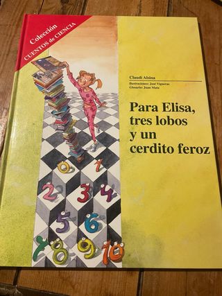 Para Elisa, Tres Lobos y un Cerdito