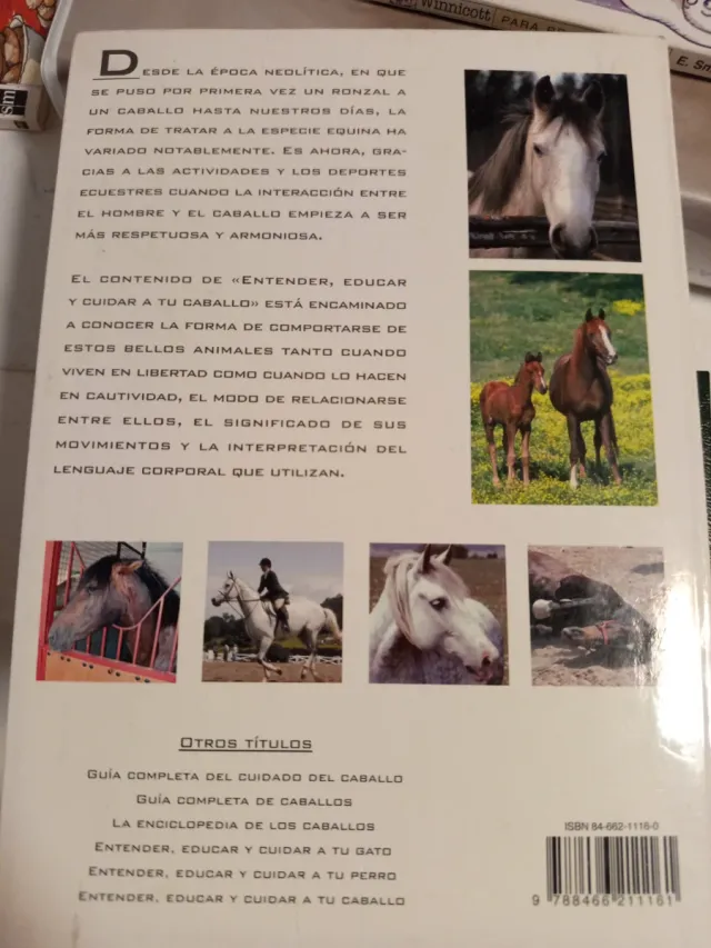 Entender, educar y cuidar a tu caballo/ Underst...