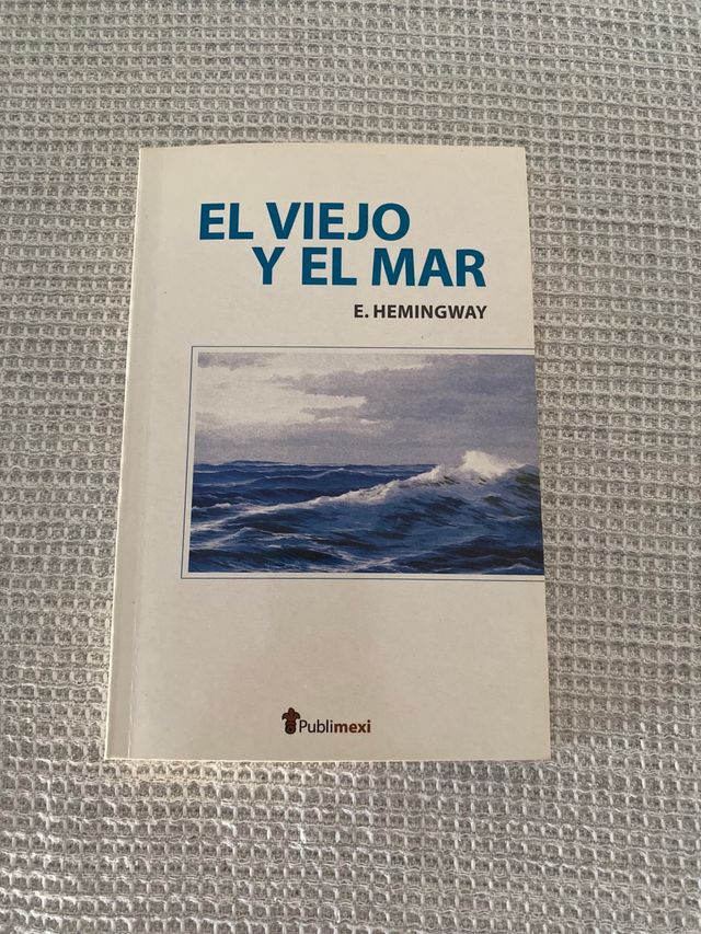 El Viejo y el Mar (Spanish Edition)