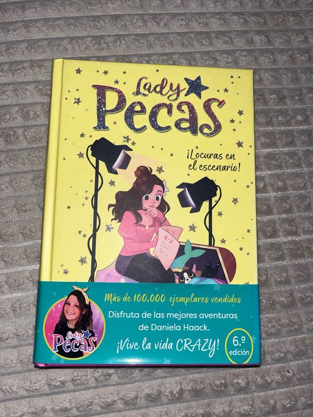 ¡Locuras en el escenario! (Serie Lady Pecas 2)