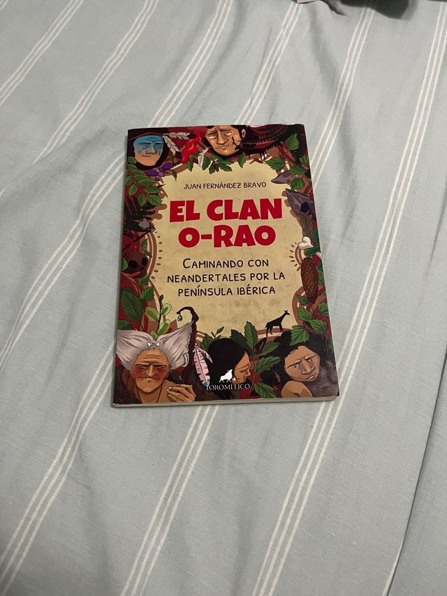 El clan O-Rao: Caminando con neandertales por l...