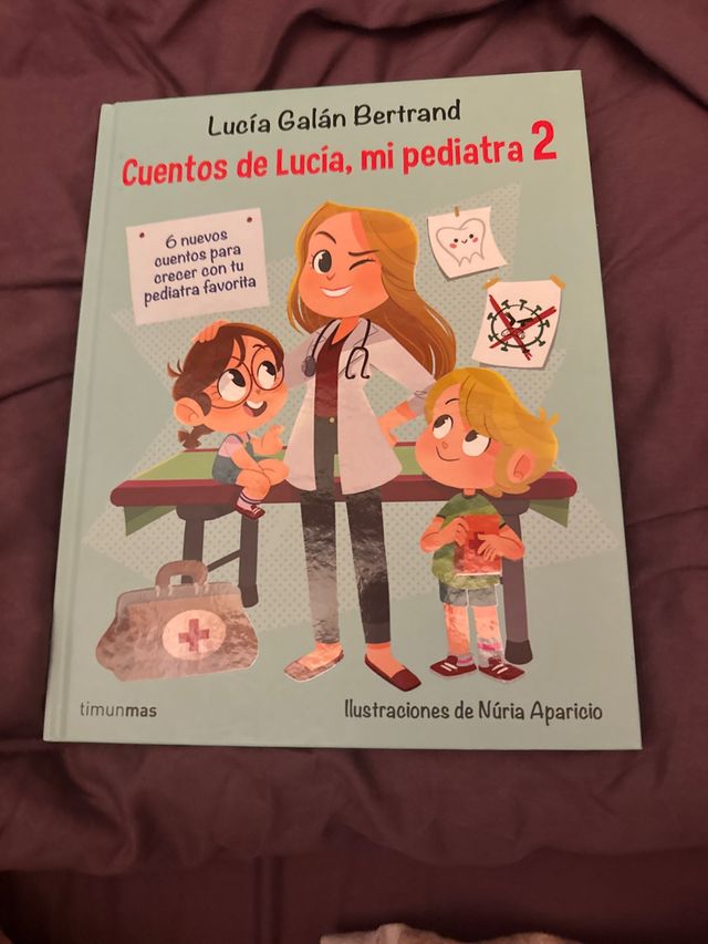 Cuentos de Lucía, mi pediatra 2: Ilustraciones ...