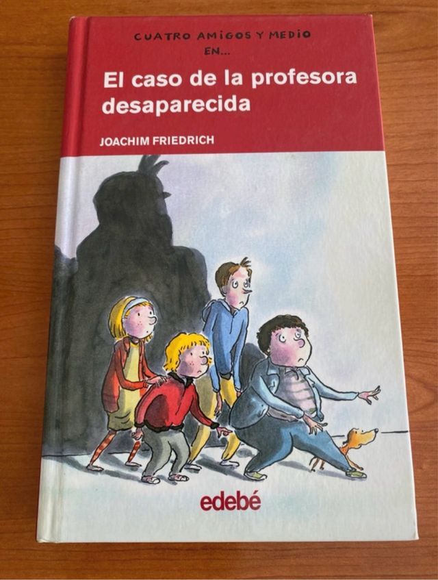 Cuatro amigos y medio en... EL CASO DE LA PROFE...