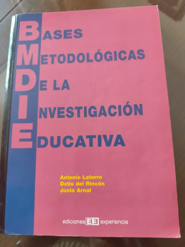Bases metodológicas de la investigacion educativa
