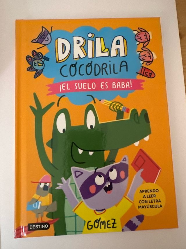 Drila Cocodrila 5. ¡El suelo es baba! Aprendo a...