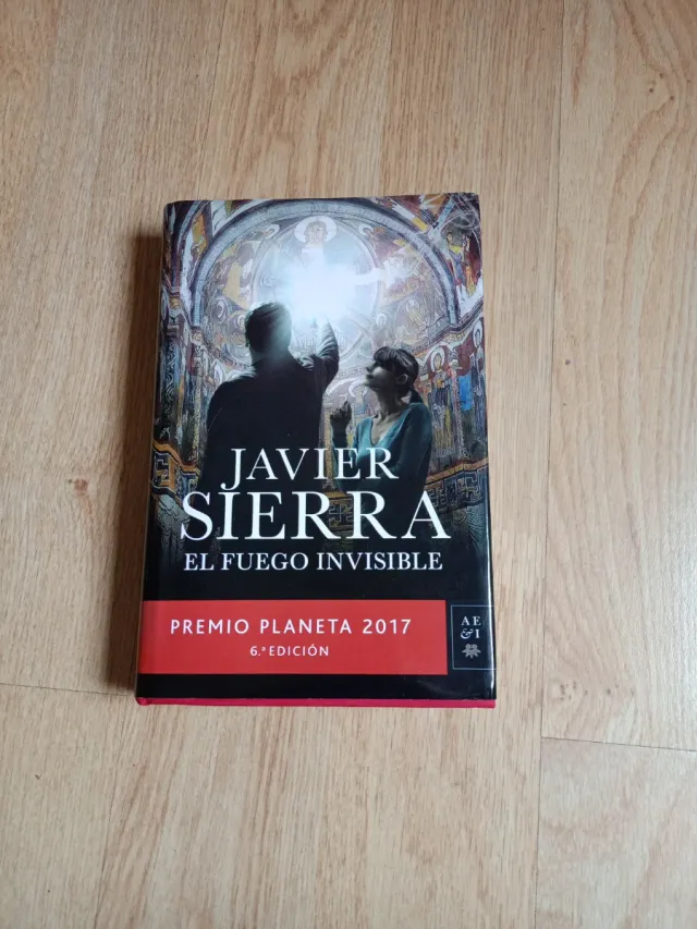 El fuego invisible: Premio Planeta 2017 (Spanis...