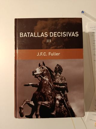 Batallas decisivas I,II y III - Fuller