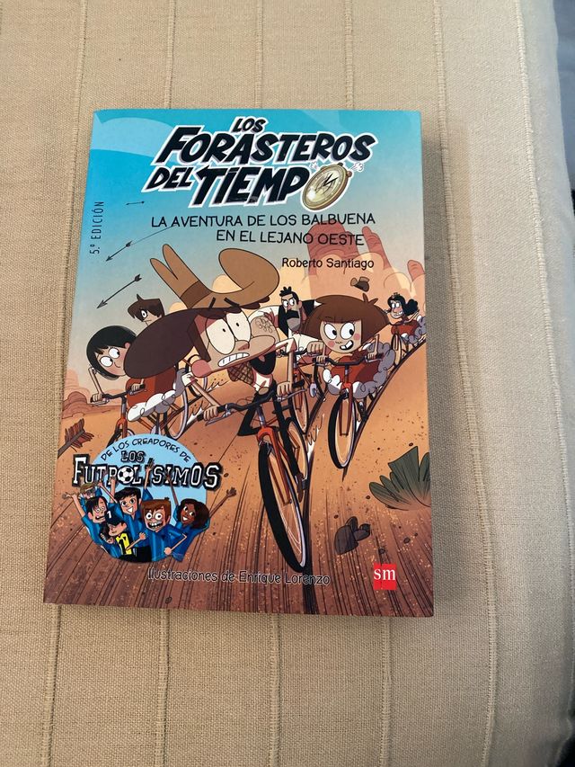 Los Forasteros del Tiempo 1: La aventura de los...