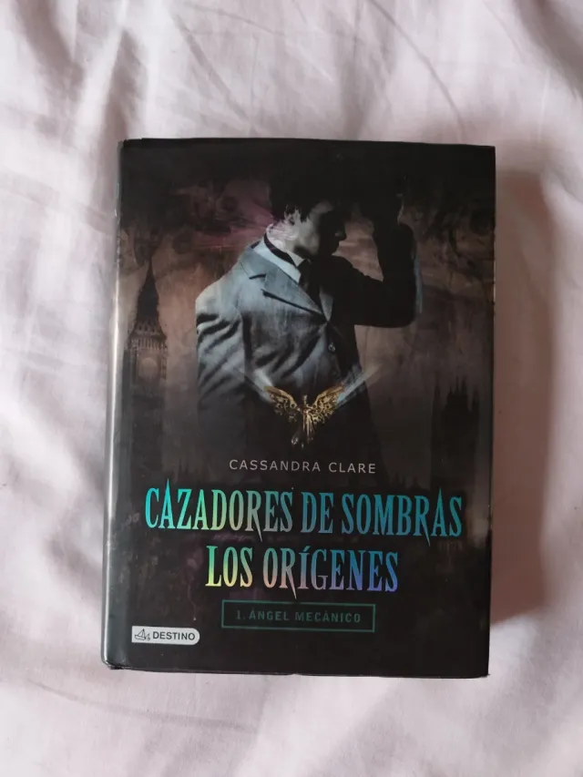 Ángel mecánico. Cazadores de sombras. Los oríge...