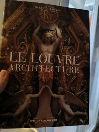 Le Louvre: Architecture (Mémoire de l'art) (Fr...