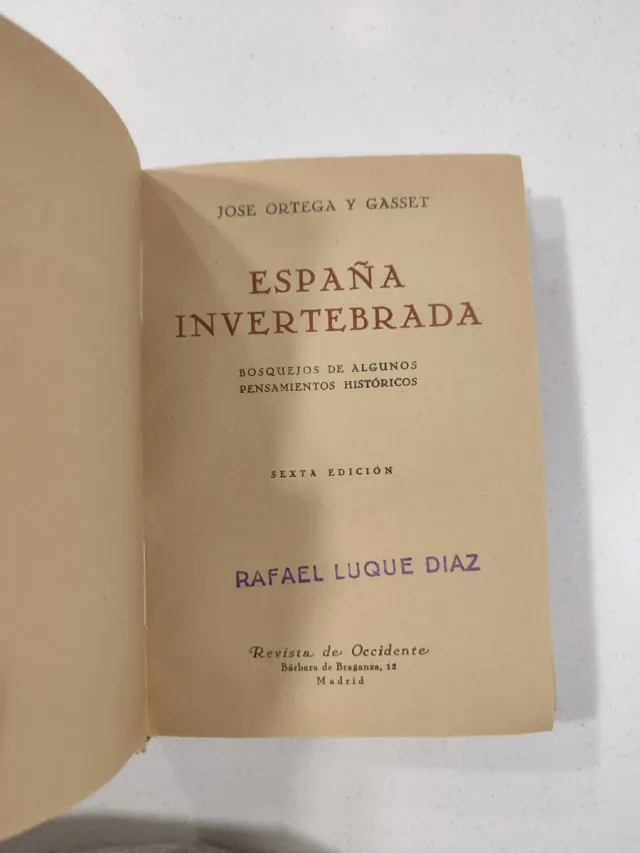 Libro España Invertebrada - Ortega y Gasset