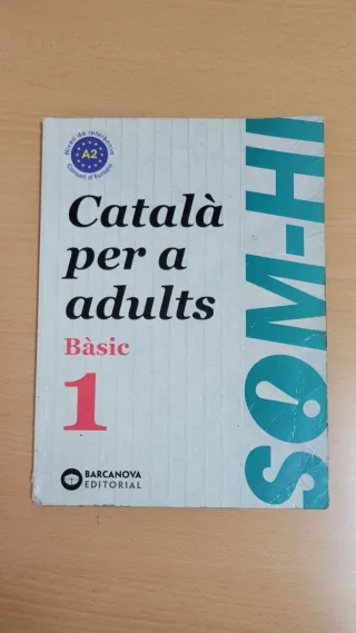 Som-hi! Bàsic 1. Català per a adults A2. Ed.2024