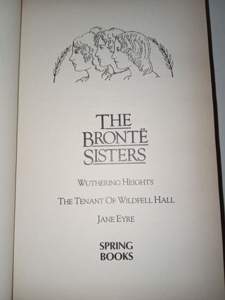 The Brontë Sisters Wuthering Heights : The Tena...