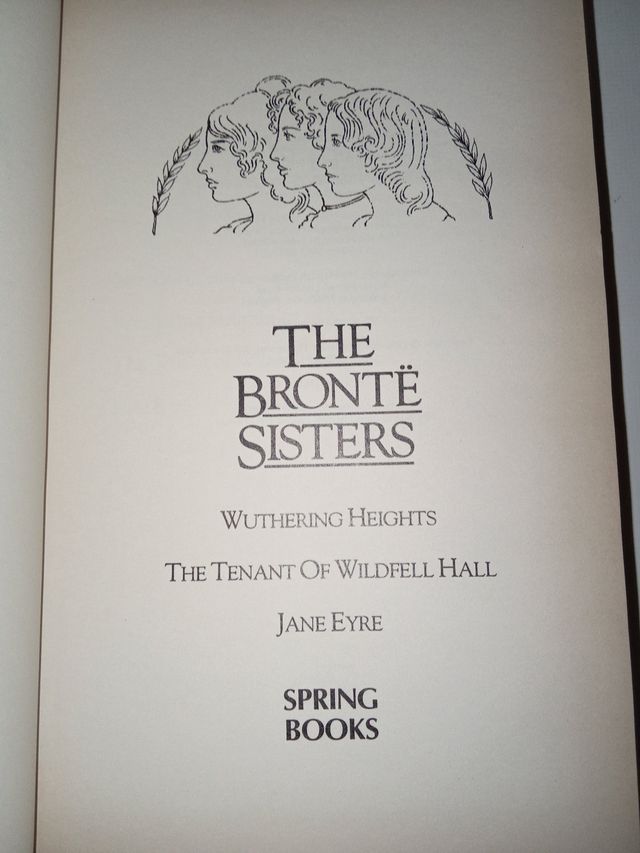The Brontë Sisters Wuthering Heights : The Tena...