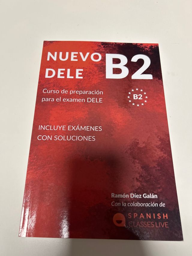 NUEVO DELE B2: Preparación para el examen. Mode...