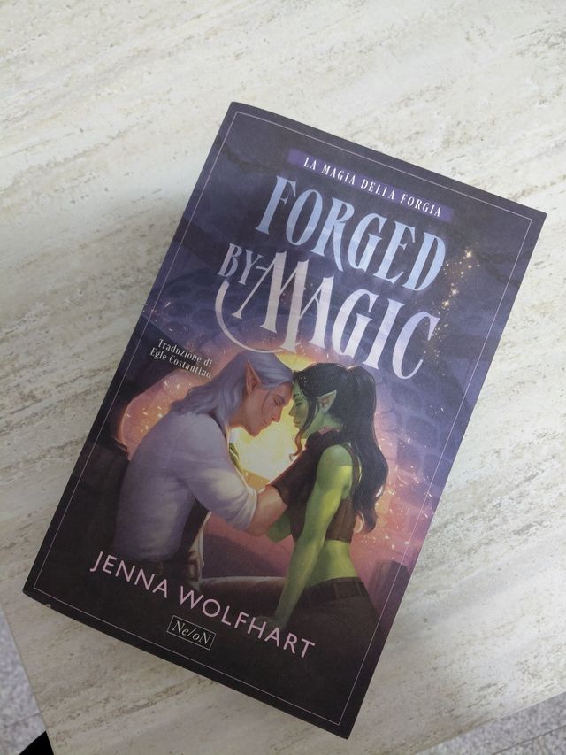 Forged by magic. La magia della forgia