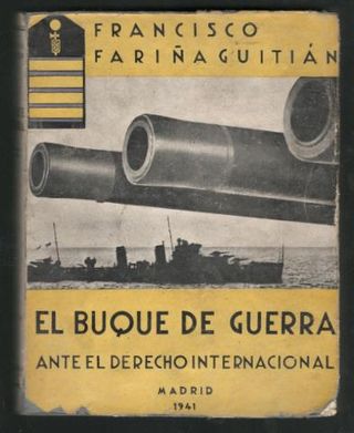 El buque de guerra ante el Derecho Internacional