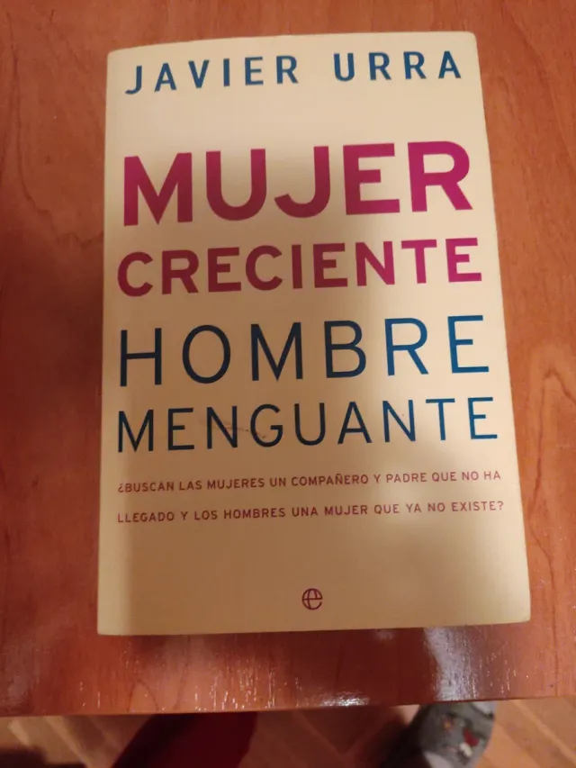 Mujer creciente, hombre menguante : ¿buscan las...