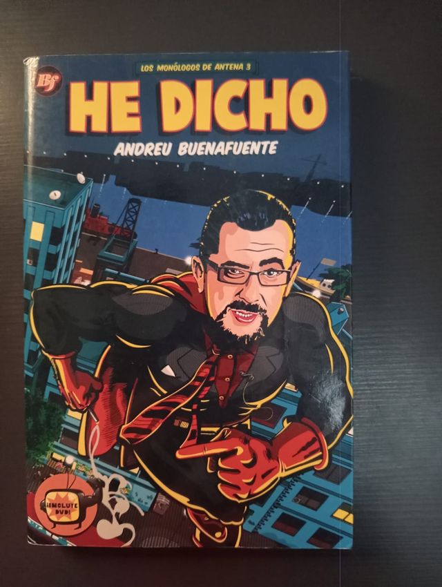 He dicho (Spanish Edition)