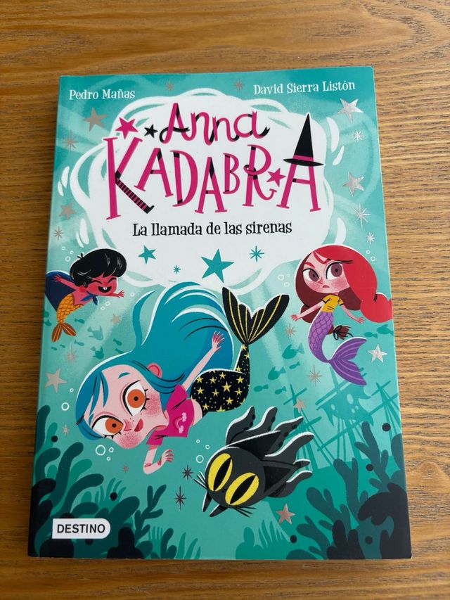 Anna Kadabra 10. La llamada de las sirenas