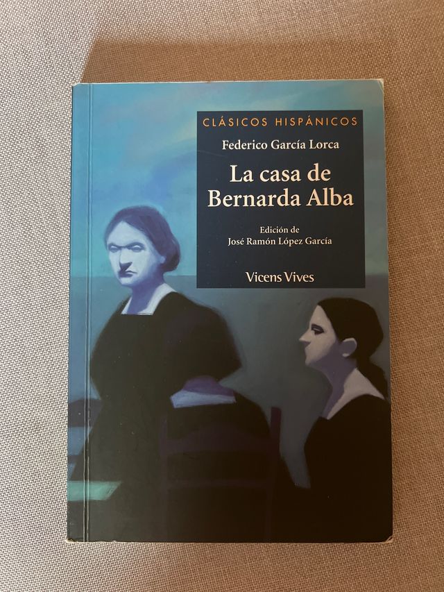 La Casa De Bernarda Alba (Clasicos Hispanicos /...