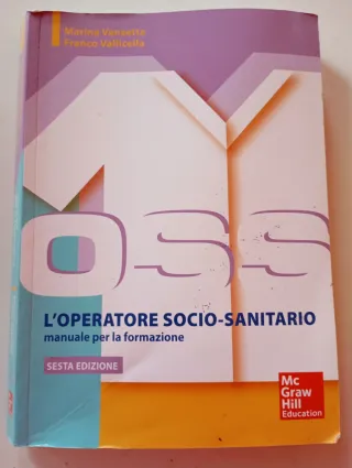 L'operatore socio sanitario. Manuale per la for...