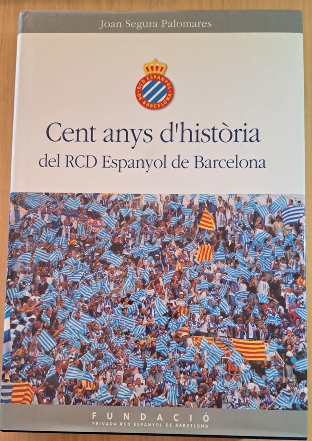 CENT ANYS D'HISTÒRIA DEL RCD ESPANYOL DE BCNA