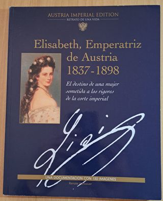 Libro Elisabeth Emperatriz de Austria Sissi
