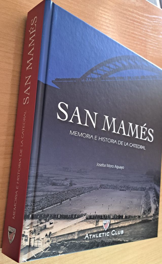 San Mamés: Memoria e Historia de la Catedral