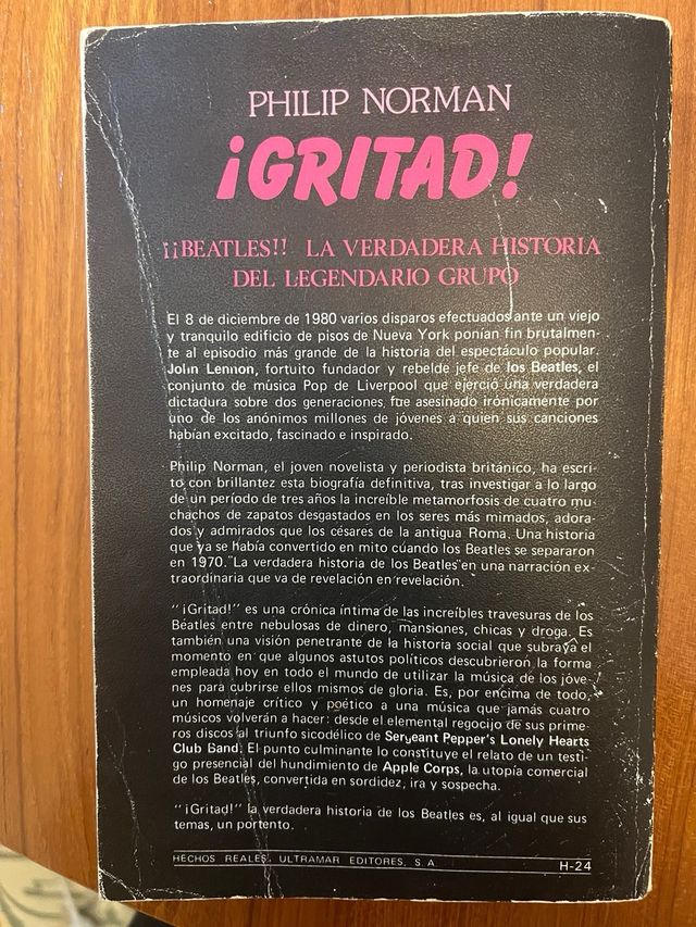 ¡Gritad! ¡Beatles!: la verdadera historia del l...