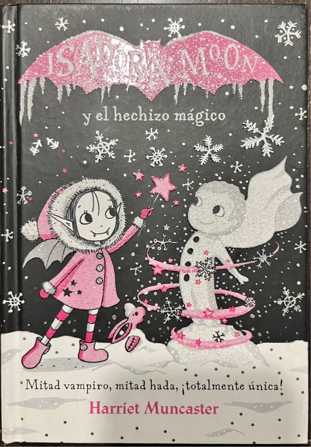 Isadora Moon y el hechizo mágico / Isadora Moon...