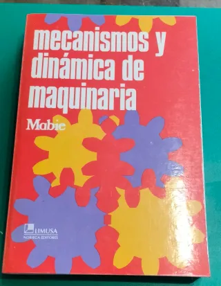 Mecanismos y dinámica de maquinaria