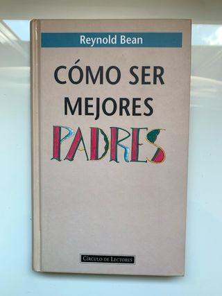 Libro de lectura “Cómo ser mejores padres”