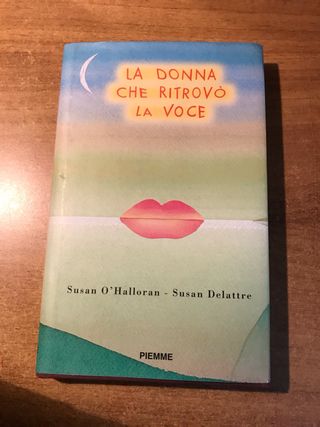La Donna Che Ritrovò La Voce
