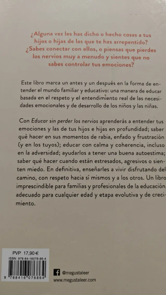 Educar sin perder los nervios: La guía emociona...
