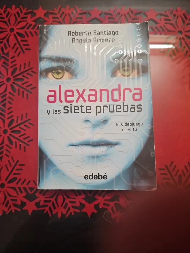 Alexandra y las siete pruebas, de Roberto Santi...
