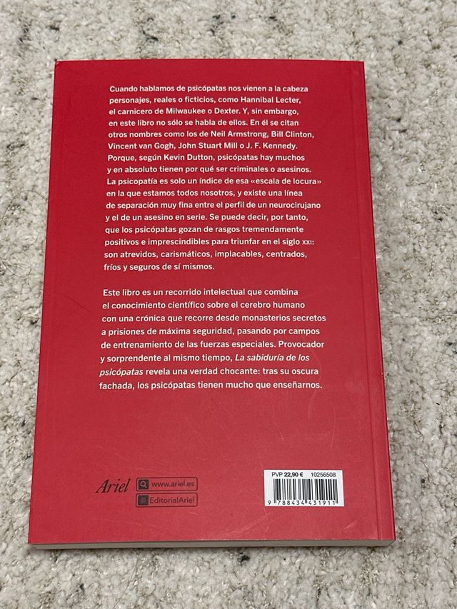 La sabiduría de los psicópatas: Todo lo que los...
