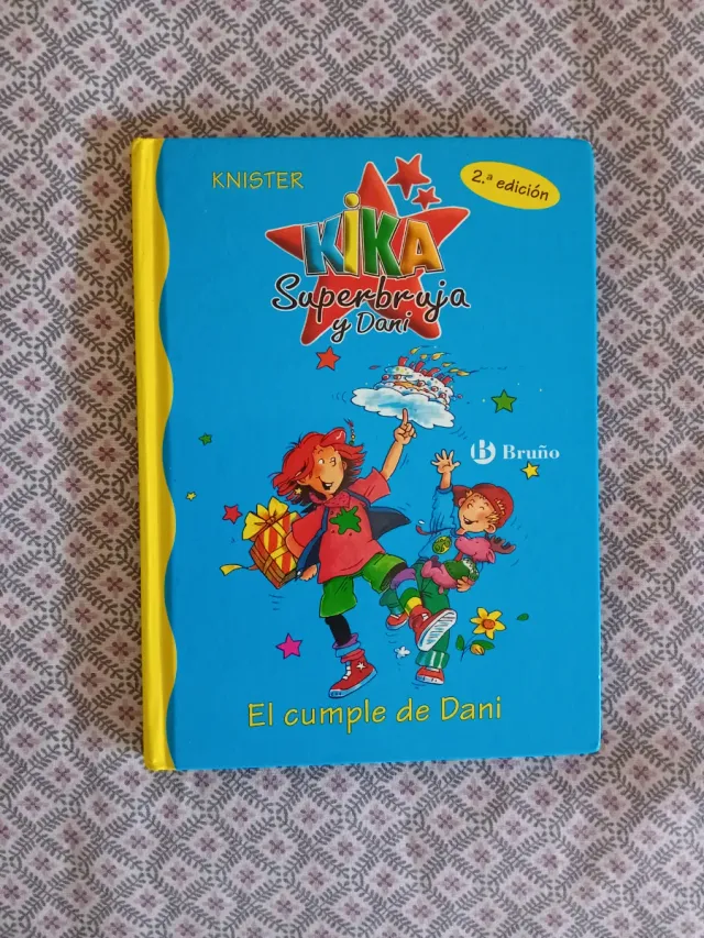 El cumple de Dani (Kika Superbruja y Dani / Lil...
