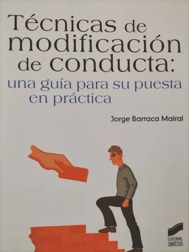Técnicas de modificación de conducta una guía p...