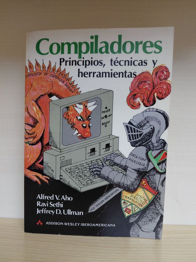 Compiladores Principios, Tecnicas y Herramienta...