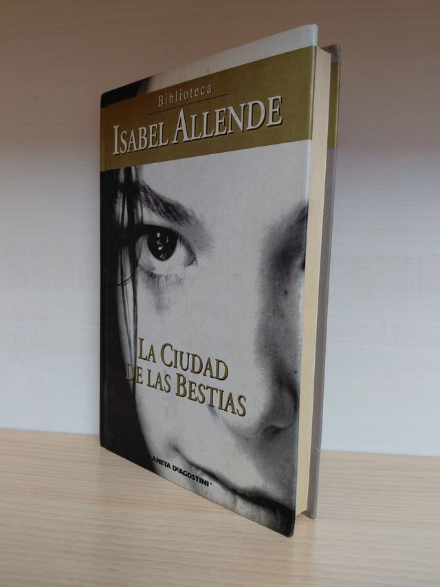 La ciudad de las bestias. Isabel Allende