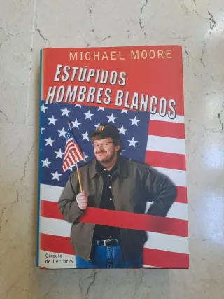 Estúpidos hombres blancos