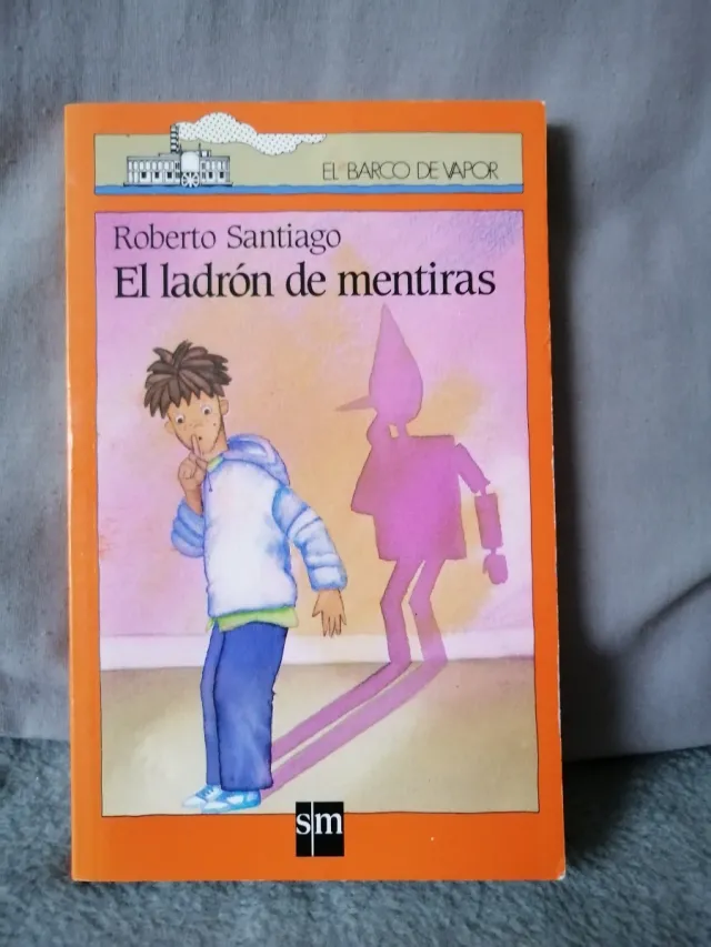 El ladrón de mentiras (El Barco De Vapor) (Span...