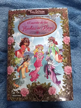 El secreto de las hadas del lago: Tea Stilton E...