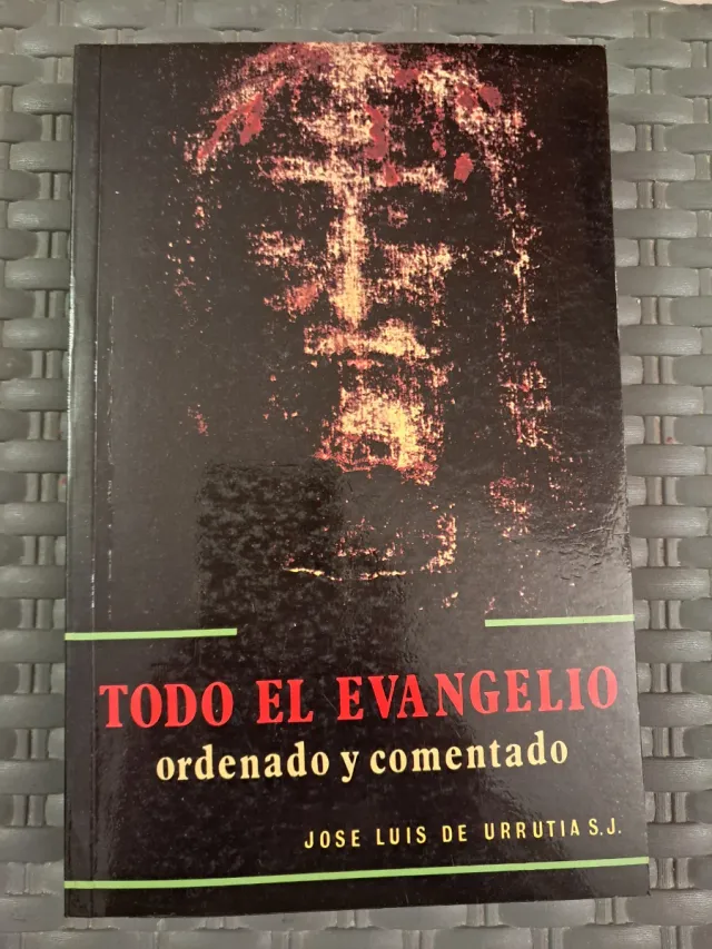 Todo el evangelio ordenado y comentado