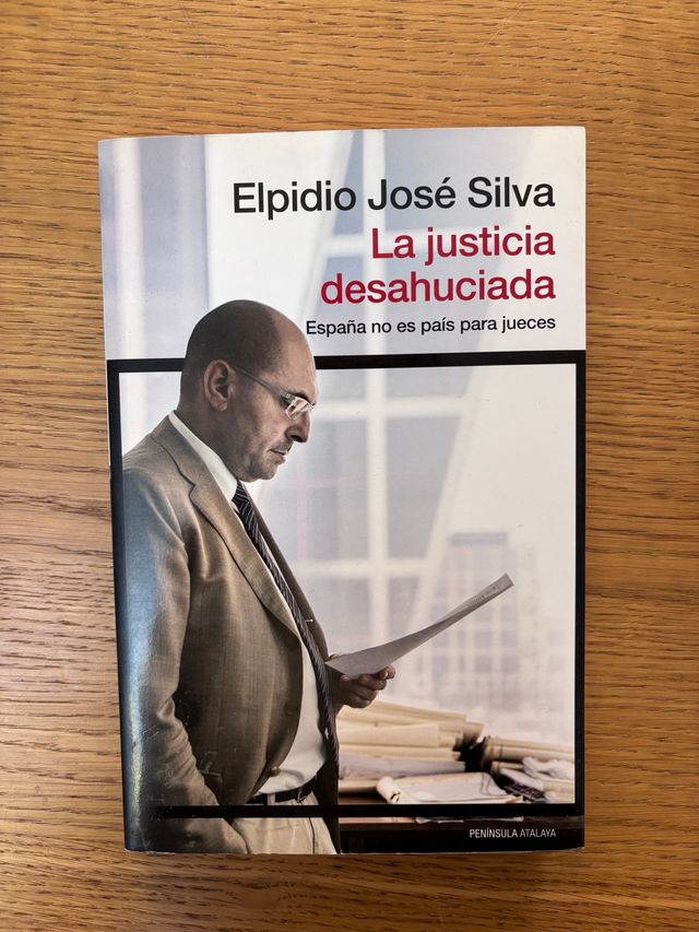 La justicia desahuciada: España no es país para...