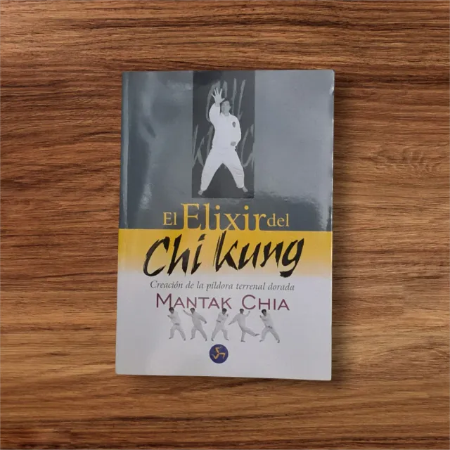 Libro Elixir del Chi Kung Mantak Chia